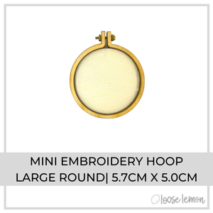 Mini Embroidery Hoop | Large Round