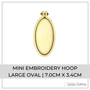 Mini Embroidery Hoop | Large Oval